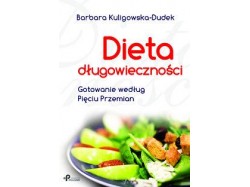 Barbara Kuligowska-Dudek „Dieta długowieczności”