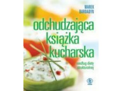Marek Bardadyn  „Odchudzająca książka kucharska”